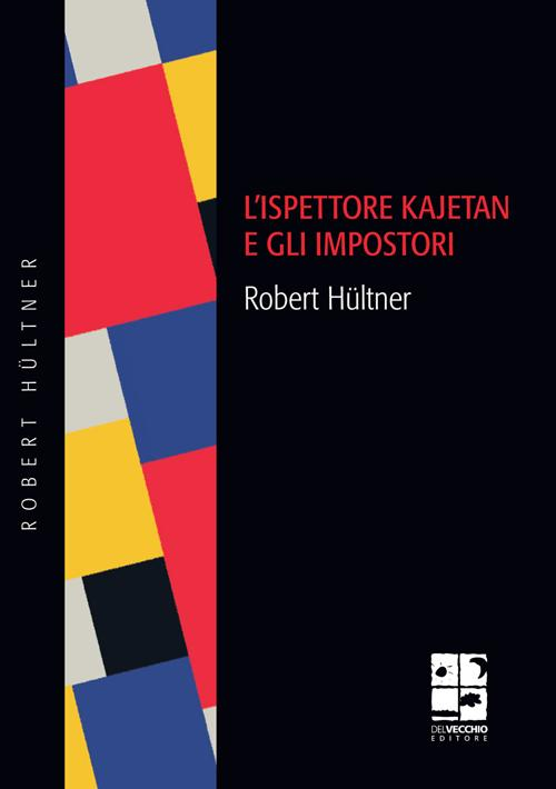 L' ispettore Kajetan e gli impostori Scarica PDF EPUB
