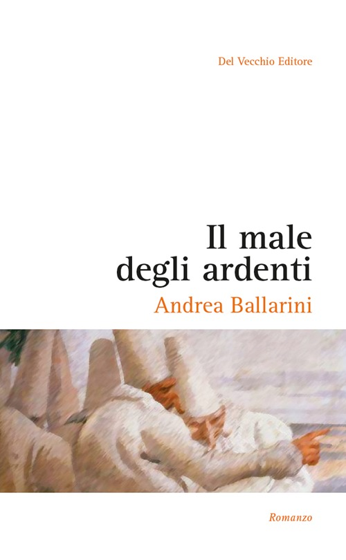 Il male degli ardenti Scarica PDF EPUB
