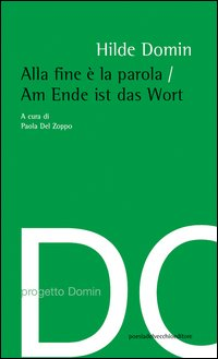 Alla fine è la parola. Ediz. italiana e tedesca Scarica PDF EPUB
