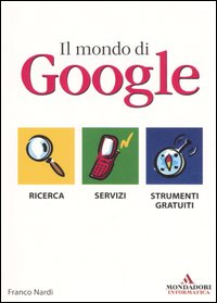 Il mondo di Google