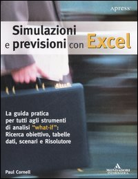 Simulazioni e previsioni con Excel Scarica PDF EPUB
