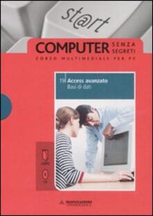 Access avanzato. Basi di dati. Con CD-ROM. Vol. 19.pdf