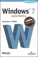 Libro Microsoft Windows 7. Guida pratica. I portatili William R. Stanek