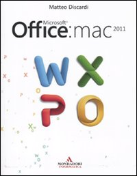 Microsoft Office: Mac 2011 Scarica PDF EPUB
