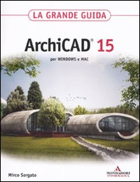 ArchiCAD 15. La grande guida Scarica PDF EPUB
