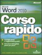 Libro Mircosoft Word 2010. Corso rapido Joyce Cox Joan Lambert Curtis Frye
