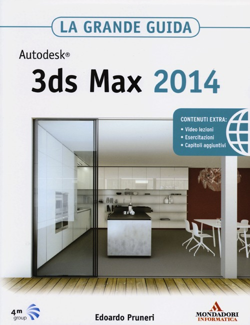 Autodesk 3ds Max 2014. La grande guida Scarica PDF EPUB
