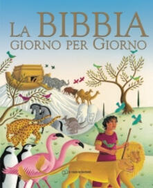 La Bibbia giorno per giorno. Ediz. illustrata.pdf