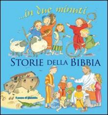 Storie della Bibbia... In due minuti. Ediz. illustrata.pdf