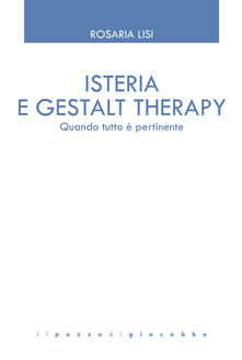 Isteria e Gestalt Therapy. Quando tutto è pertinente.pdf