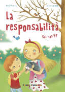 Libro La responsabilità sai cos'è? Ediz. illustrata Anna Peiretti