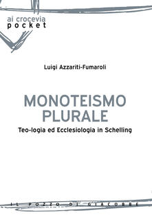 Monoteismo plurale. Teologia ed ecclesiologia in Schelling.pdf