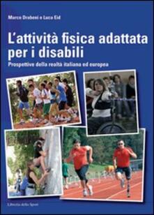 L attività fisica adattata per disabili. Prospettive della realtà italiana ed europea.pdf