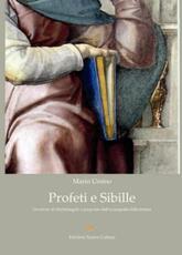 Libro Profeti e sibille. Un errore di Michelangelo a proposito dell'iconografia della lettura Mario Ursino