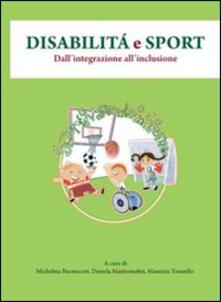Disabilità e sport. Dallintegrazione allinclusione.pdf