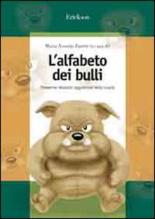 L alfabeto dei bulli. Prevenire relazioni aggressive nella scuola.pdf