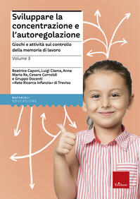 Sviluppare la concentrazione e l'autoregolazione - Erickson