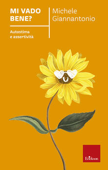 Mi vado bene? Autostima e assertività.pdf