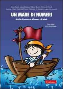 Un mare di numeri. Attività di conoscenza dei numeri e di calcolo per il primo ciclo della scuola primaria.pdf