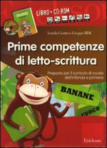 Prime competenze di letto-scrittura. Proposte per il curricolo di scuola dellinfanzia e primaria. Kit. Con CD-ROM.pdf