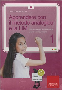 Image of Apprendere con il metodo analogico e la LIM. Maxistrumenti di matematica per la scuola primaria. Con CD-ROM