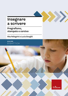 Insegnare a scrivere. Pregrafismo, stampato e corsivo.pdf