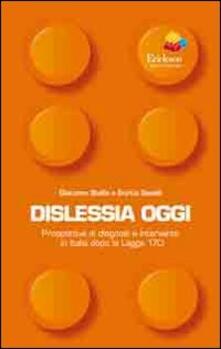 Dislessia oggi. Prospettive di diagnosi e intervento in Italia dopo la legge 170.pdf