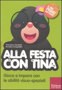 Listadelpopolo.it Alla festa con Tina. Con CD-ROM Image