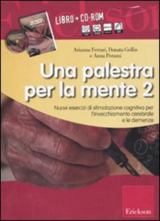 Una Palestra Per La Mente 2. Nuovi Esercizi Di Stimolazione Cognitiva ...