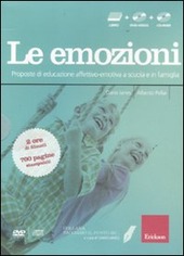 Cover  Le emozioni : proposte di educazione affettivo-emotiva a scuola e in famiglia