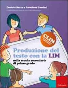 Produzione del testo con la LIM nella scuola secondaria di primo grado.pdf