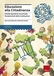 Educazione alla cittadinanza. Schede operative sui principi fondamentali della Costituzione.pdf