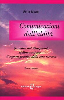 Comunicazioni dallaldilà. Le anime del purgatorio ci fanno sapere....pdf