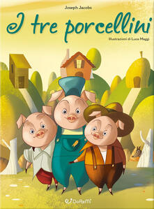 I tre porcellini. Mille e una fiaba.pdf