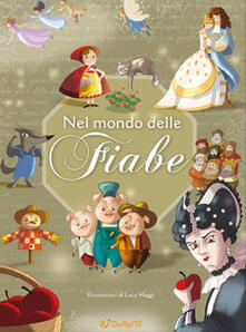 Mille e una fiaba. Nel mondo delle fiabe. Ediz. a colori.pdf