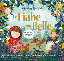 Le fiabe più belle. Apri & scopri. Ediz. illustrata.pdf