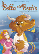 Libro La Bella e la Bestia. Mille e una fiaba Jeanne-Marie Leprince de Beaumont