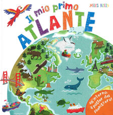 Libro Il mio primo atlante. Primissimi. Con poster Miles Kelly Philip Steele