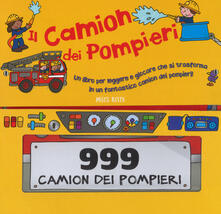 Il camion dei pompieri. Libro gioco. Ediz. a colori.pdf