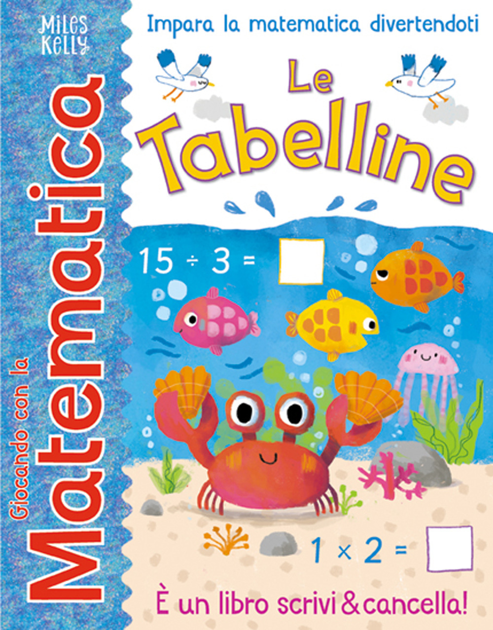 Image of Le tabelline. Giocando con la matematica