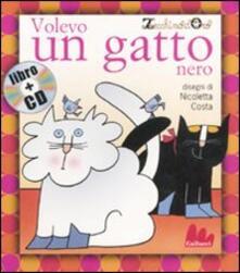 Volevo un gatto nero. Con CD Audio.pdf