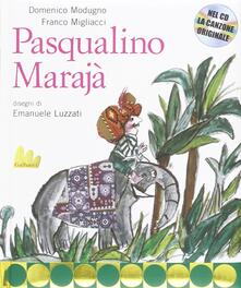 Pasqualino Marajà. Con CD Audio.pdf