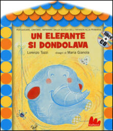 Un elefante si dondolava. Con CD Audio.pdf