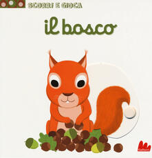 Il bosco. Scorri e gioca.pdf