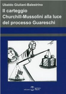 Il carteggio Churchill-Mussolini alla luce del processo Guareschi.pdf