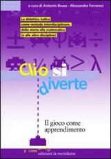 Libro Clio si diverte. Il gioco come apprendimento