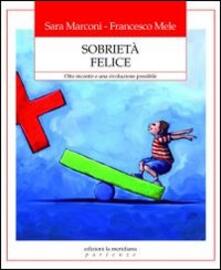 Sobrietà felice. Otto incontri e una rivoluzione possibile.pdf