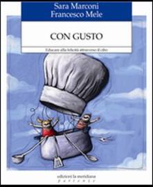 Con gusto. Educare alla felicità attraverso il cibo.pdf