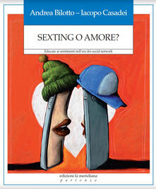 Sexting o amore? Educare ai sentimenti nellera dei social network.pdf