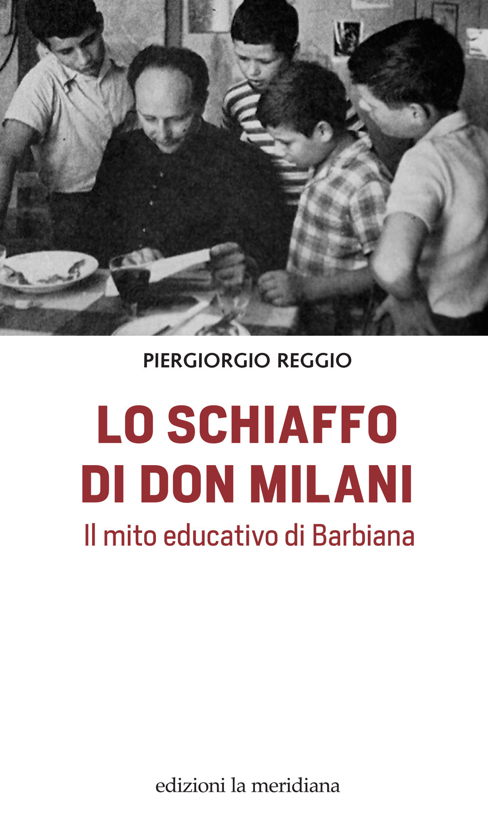 Image of Lo schiaffo di don Milani. Il mito educativo di Barbiana